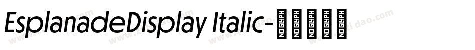 EsplanadeDisplay Italic字体转换